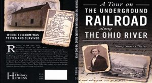 Underground Railroad Ohio River Nancy Theiss